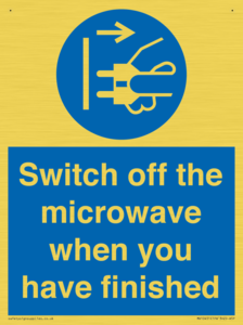 Switch off the microwave when you have finished